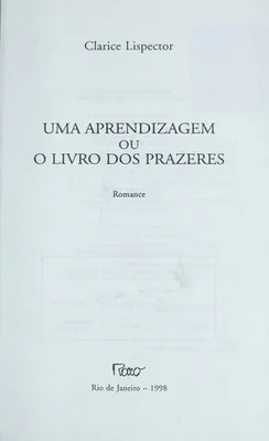 Uma Aprendizagem ou O Livro dos Prazeres